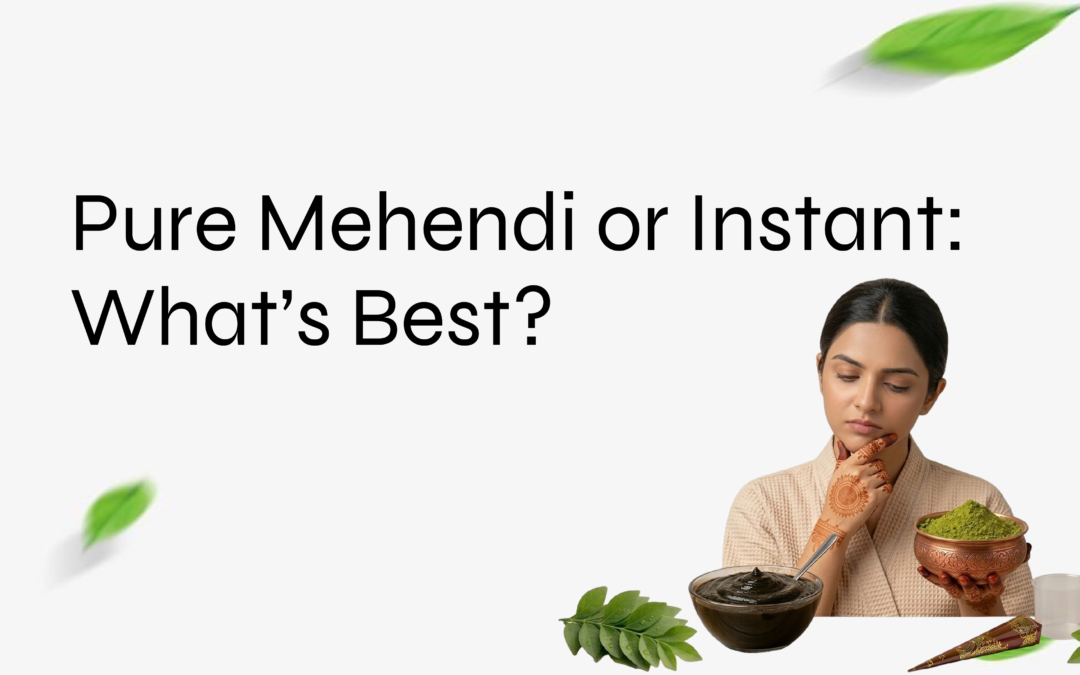 Natural Mehendi vs Instant Mehendi: Which Is Better?